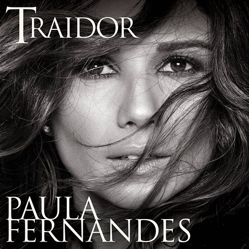 Traidor Paula Fernandes