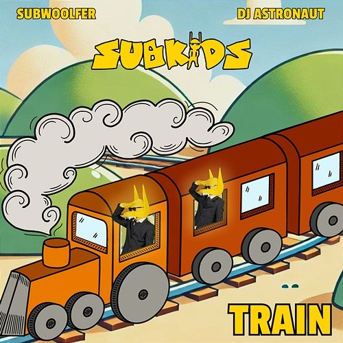 TRAIN DJ ASTRONAUT, Subwoolfer, Subkids