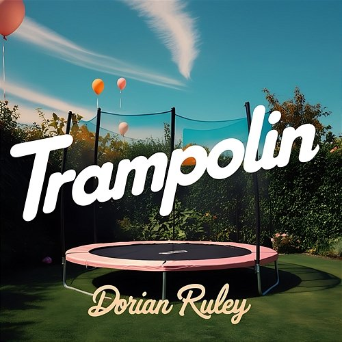 Trampolin Dorian Ruley