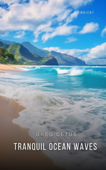 Tranquil Ocean Waves - audiobook Cetus Greg