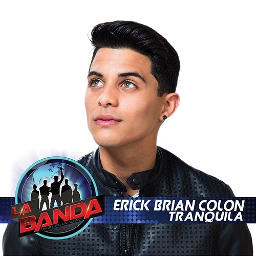 Tranquila Erick Brian Colón