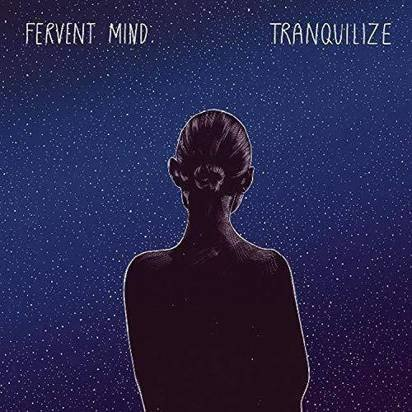 Tranquilize Fervent Mind