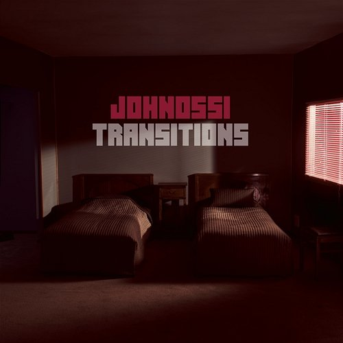Transitions Johnossi