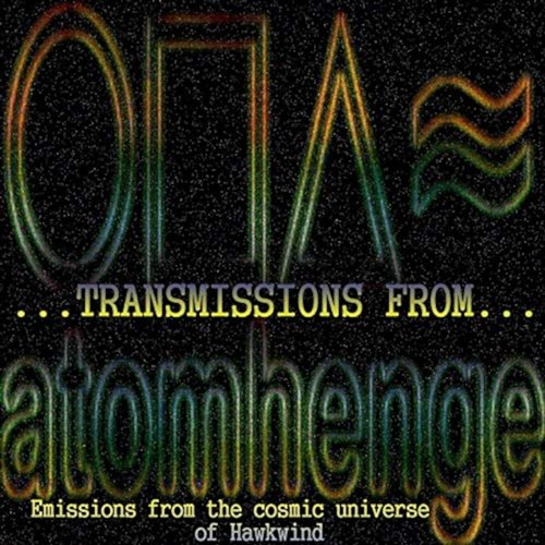 Transmissions from Atomhenge Hawkwind