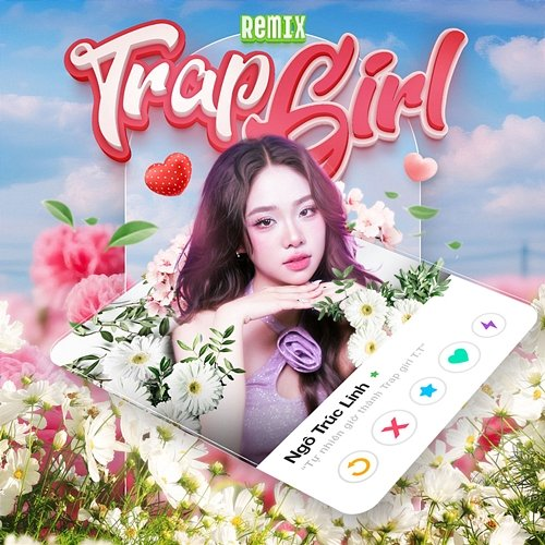 Trap Girl Ngô Trúc Linh