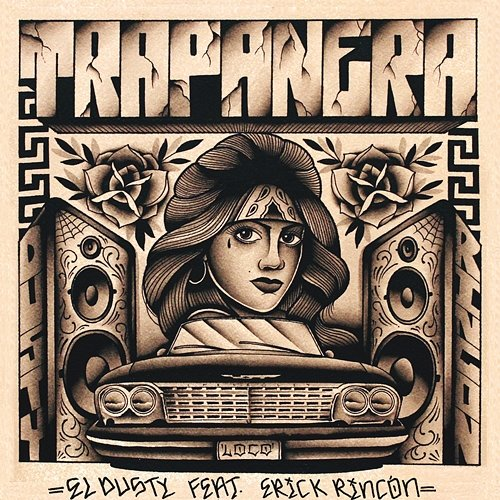 Trapanera El Dusty feat. Erick Rincón