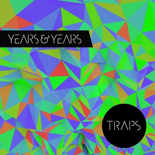 Traps Olly Alexander (Years & Years)