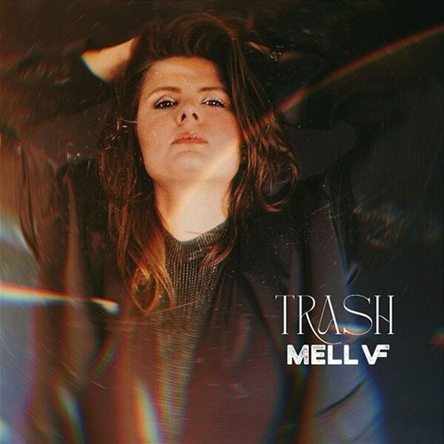 Trash MELL VF