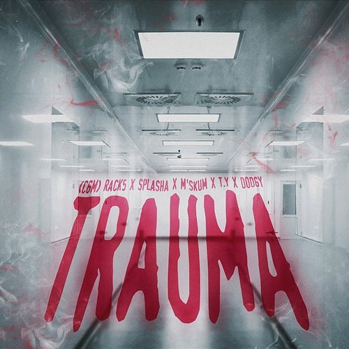 Trauma Rack5, & Dodgy, Ty