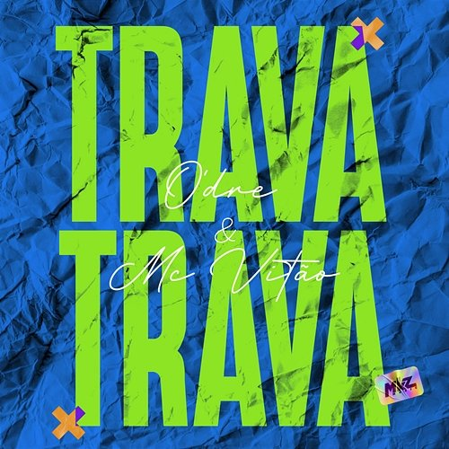 Trava Trava Mc Vitão, O'dre