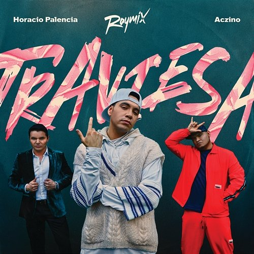 Traviesa Raymix, Horacio Palencia, Aczino