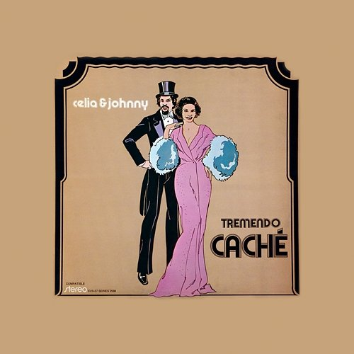 Tremendo Caché Celia Cruz, Johnny Pacheco