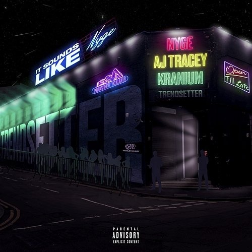 Trendsetter Nyge feat. AJ Tracey, Kranium