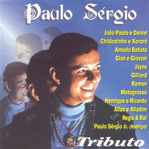 Tributo Paulo Sergio