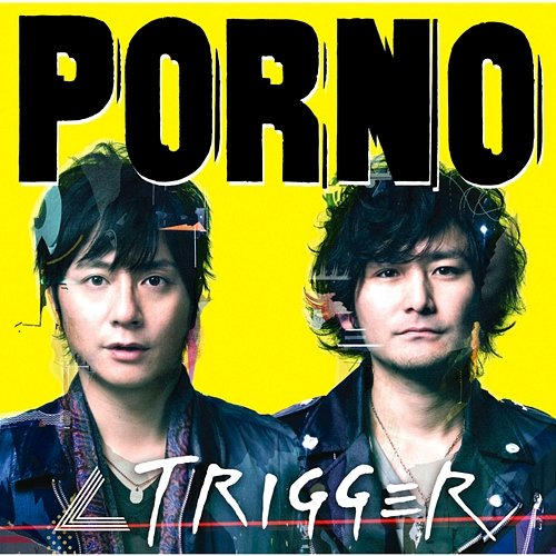 Trigger Porno Graffitti