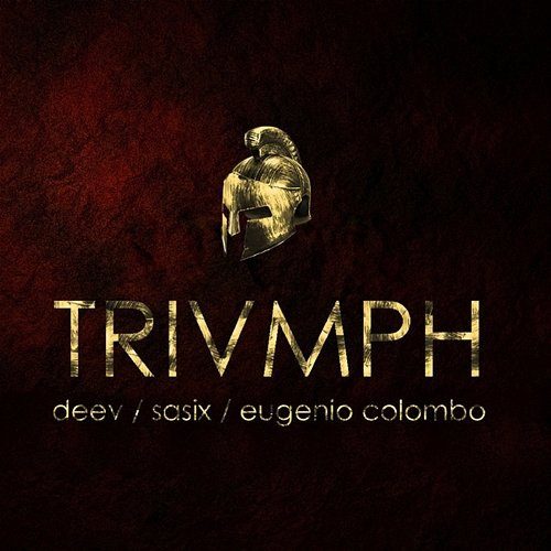 Triumph Eugenio Colombo, Deev, Sasix