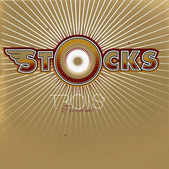 Trois Stocks