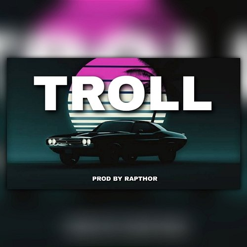 Troll Rapthor Beats