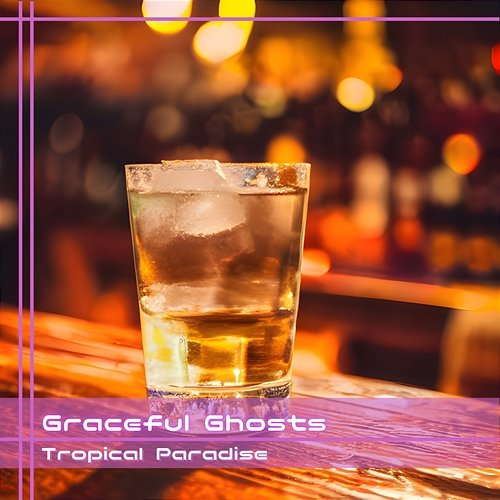 Tropical Paradise Graceful Ghosts