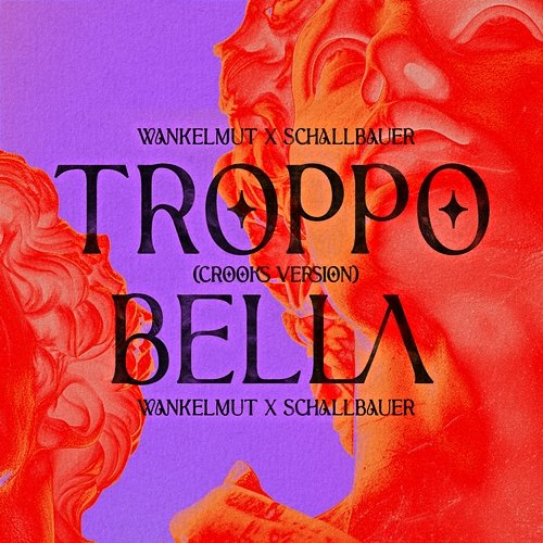 Troppo Bella Wankelmut, Schallbauer