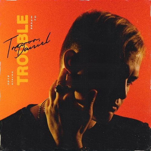 Trouble Trevor Daniel