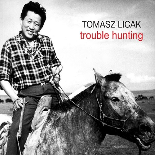 Trouble Hunting Tomasz Licak Sextet
