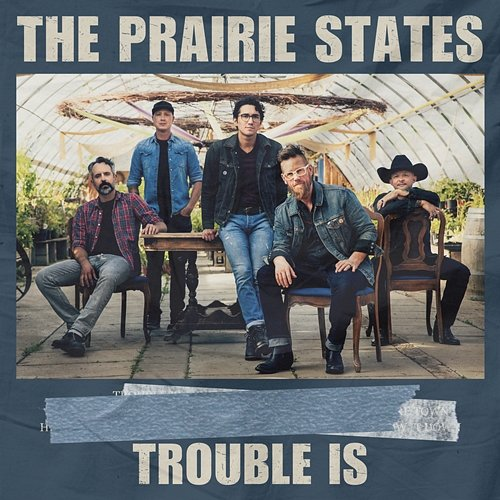 Trouble Is The Prairie States
