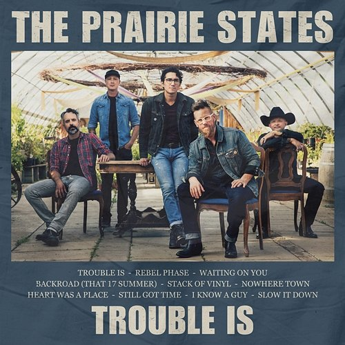 Trouble Is The Prairie States