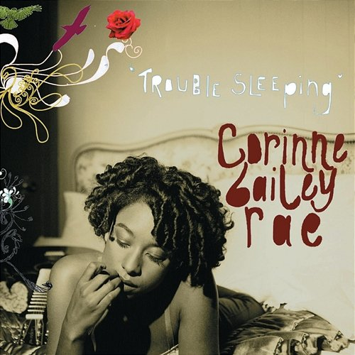 Trouble Sleeping Corinne Bailey Rae