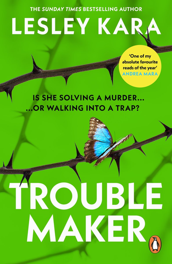Troublemaker Kara Lesley