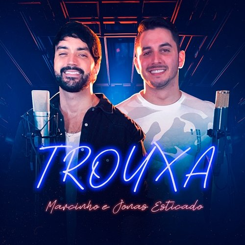 Trouxa Marcinho, Jonas Esticado