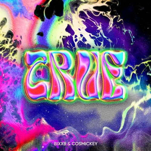 True BIXXB, Cosmickey