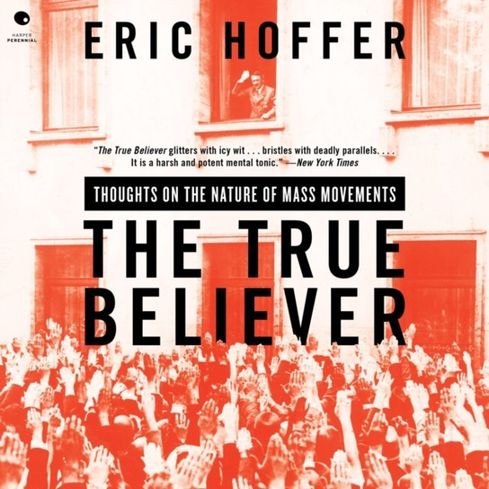True Believer - audiobook Hoffer Eric