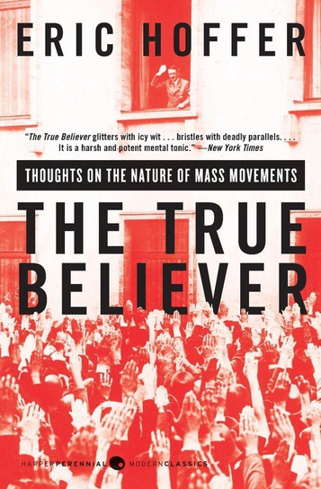 True Believer, The Hoffer Eric