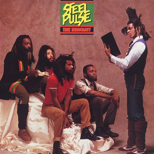 True Democracy Steel Pulse