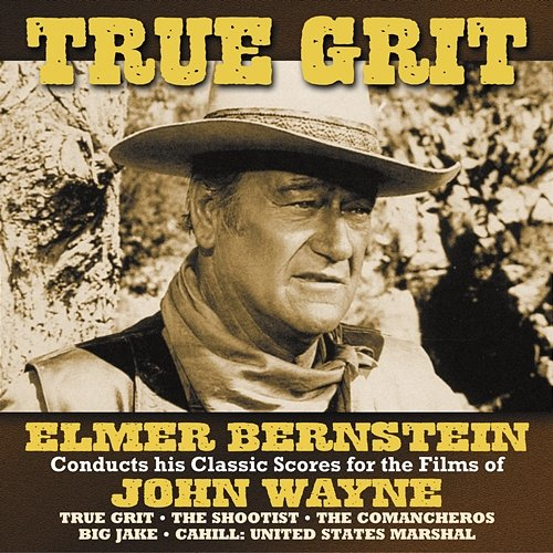 True Grit Elmer Bernstein
