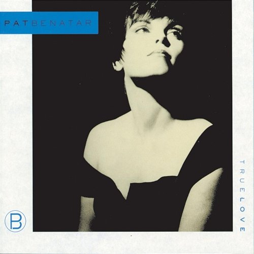 True Love Pat Benatar
