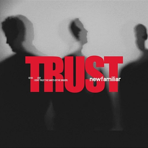 Trust newfamiliar