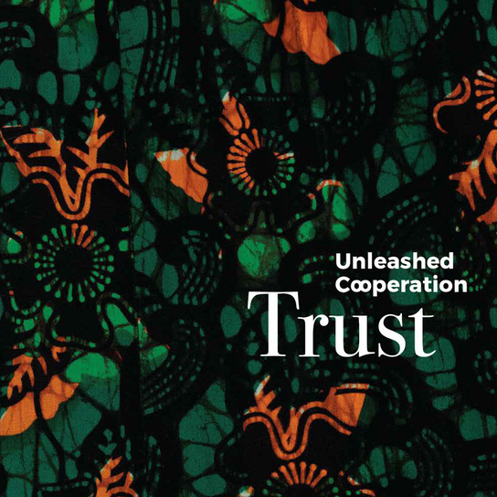 Trust Unleashed Cooperation