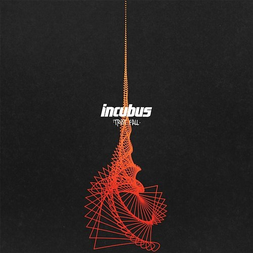 Trust Fall Incubus