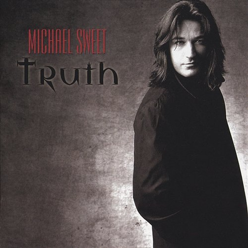 Truth Michael Sweet