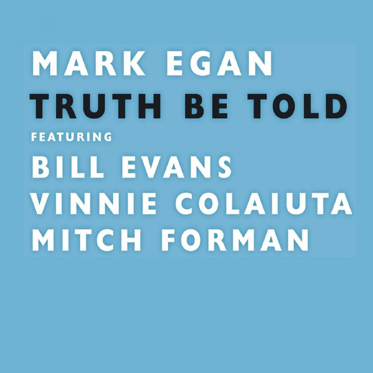 Truth Be Told Egan Mark