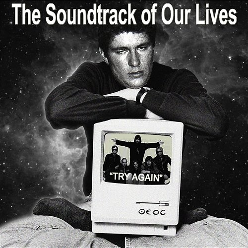 Try Again The Soundtrack Of Our Lives
