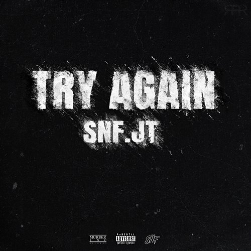 Try Again SNF.JT