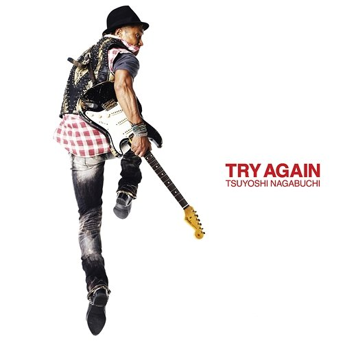 Try Again Tsuyoshi Nagabuchi
