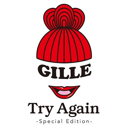 Try Again Gille