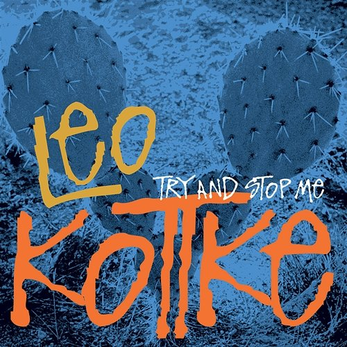 Try and Stop Me Leo Kottke