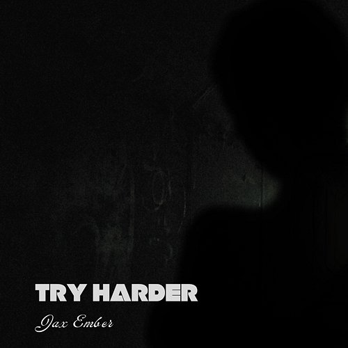 Try harder Jax Ember