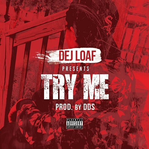 Try Me Dej Loaf