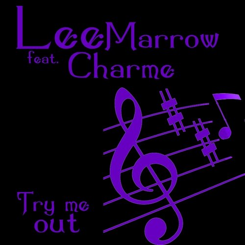 Try Me Out Lee Feat. Charme, Marrow